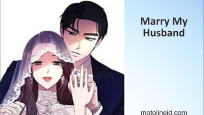 Welcome To Nonton Marry My Husband Sub Indo Episode 4